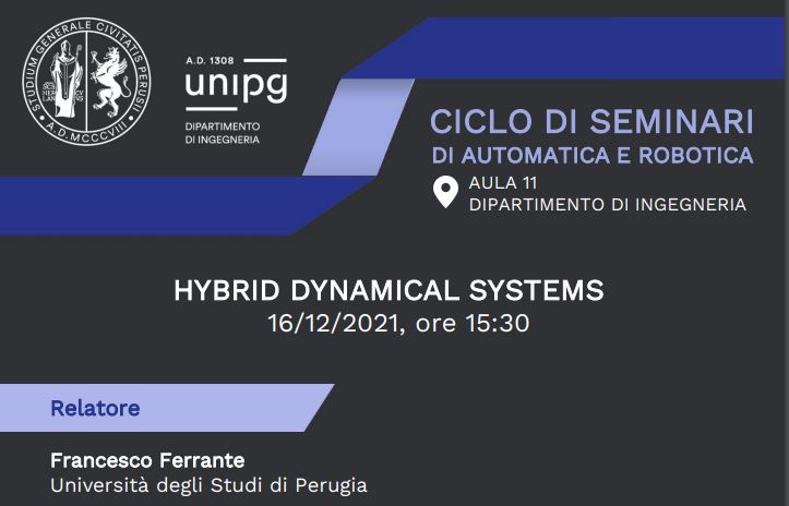 Seminari di Automatica e Robotica: F. Ferrante - Hybrid dynamical systems - 16.12.2021